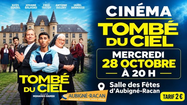 Soirée cinéma à Aubigné-Racan !

Venez découvrir « Tombé du ciel » le mercredi 28 octobre à 20 h, à la salle des Fêtes.

🎟️ Tarif : 2 €

On vous attend nombreux ! 🍿
